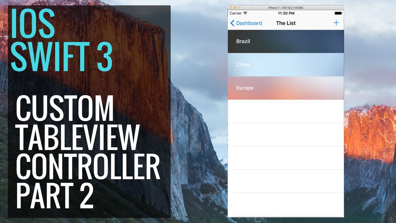 How to | Tableview Controller - Custom Table View Cells Part 2 - ( Swift 3 )