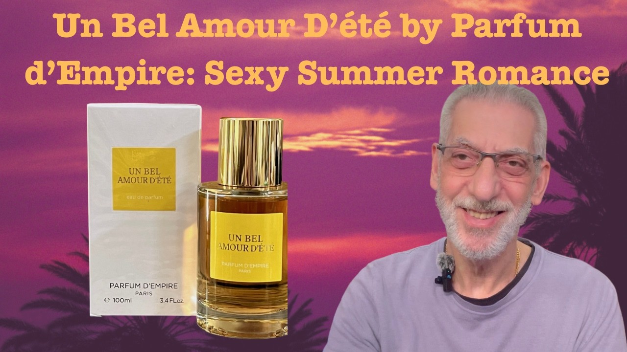 Прекрасная летняя любовь от Parfum d'Empire #обзораароматов #обзорпарфюмерии | JaysBeard.com