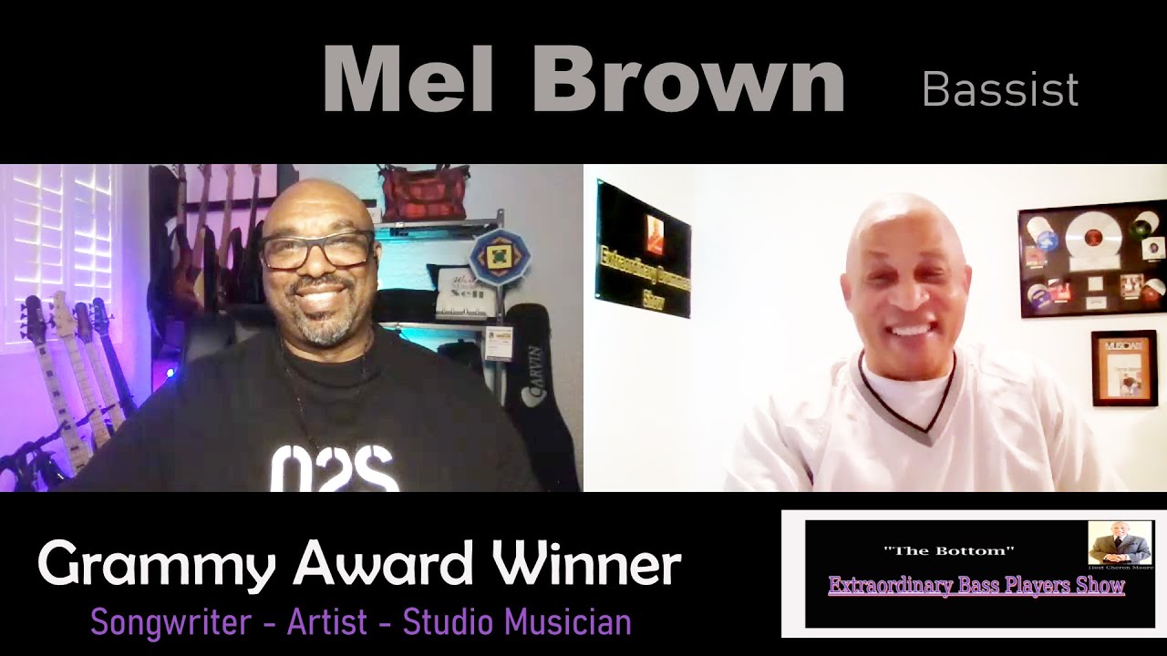 EXTRAORDINARY BASS PLAYERS SHOW FEATURING MEL BROWN