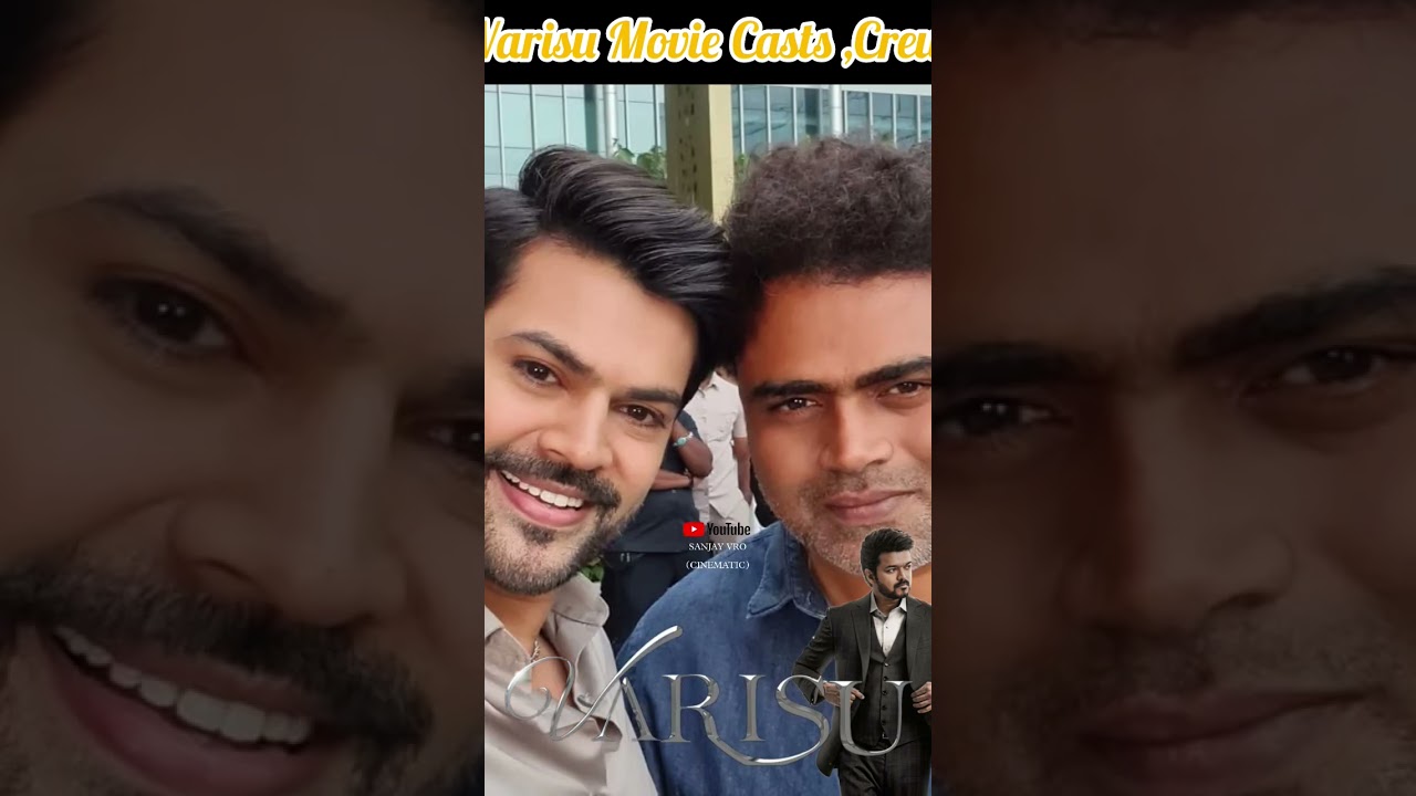 Varisu Movie Cast , crew 🔥 Varisu 100% Family entertainment #varisu #soulofvarisu #thalapathyvijay