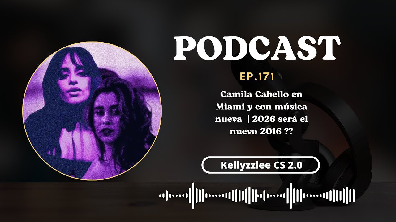 Camila Cabello en Miami y con música nueva  | 2026 será el nuevo 2016 ??