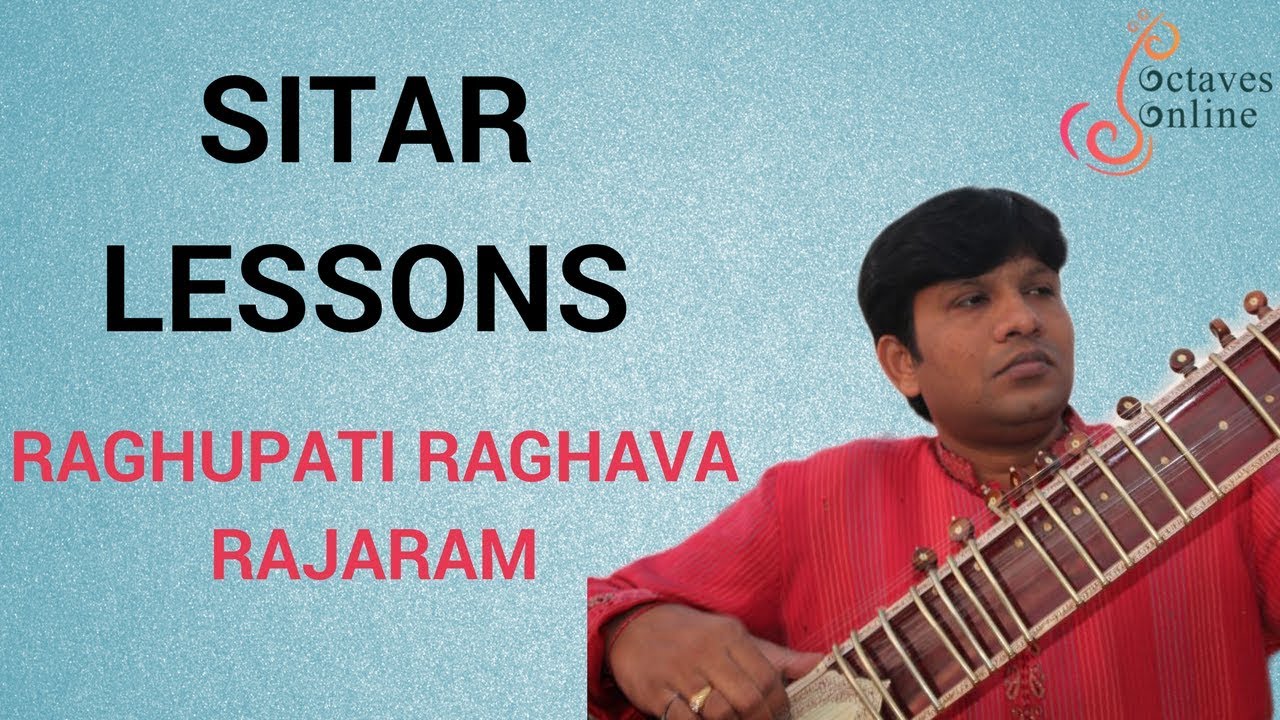 Hindustani Sitar : Raghupati Raghava Raja Ram