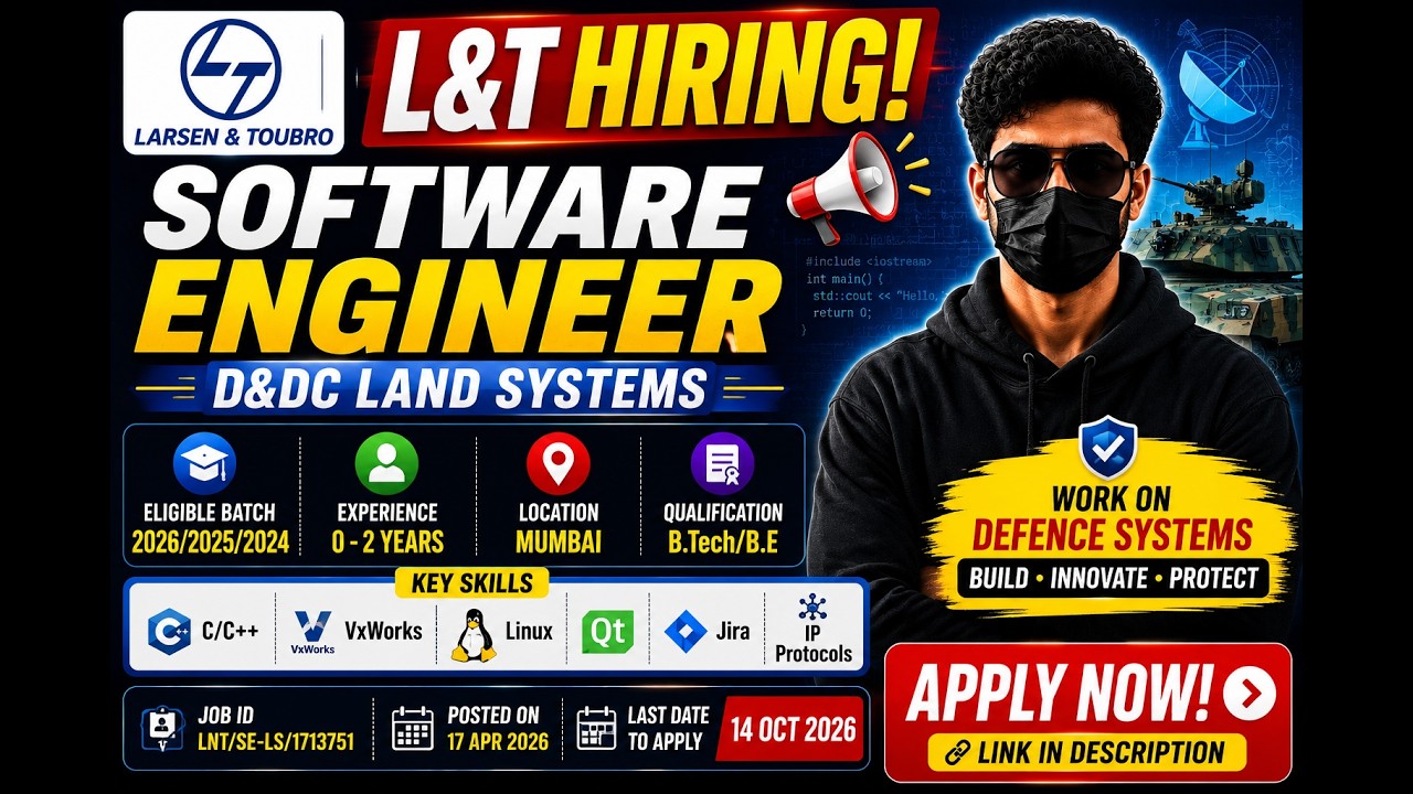 L&T Hiring 2026 | Software Engineer (D&DC Land Systems) | Freshers & Experienced | C/C++ Jobs