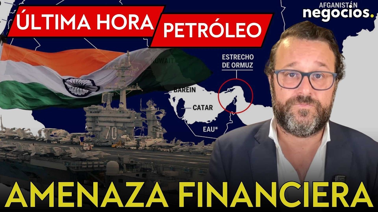 &Uacute;LTIMA HORA PETR&Oacute;LEO: Metaneros indios pasan por Ormuz, la amenaza financiera de Ir&aacute;n y volatilidad
