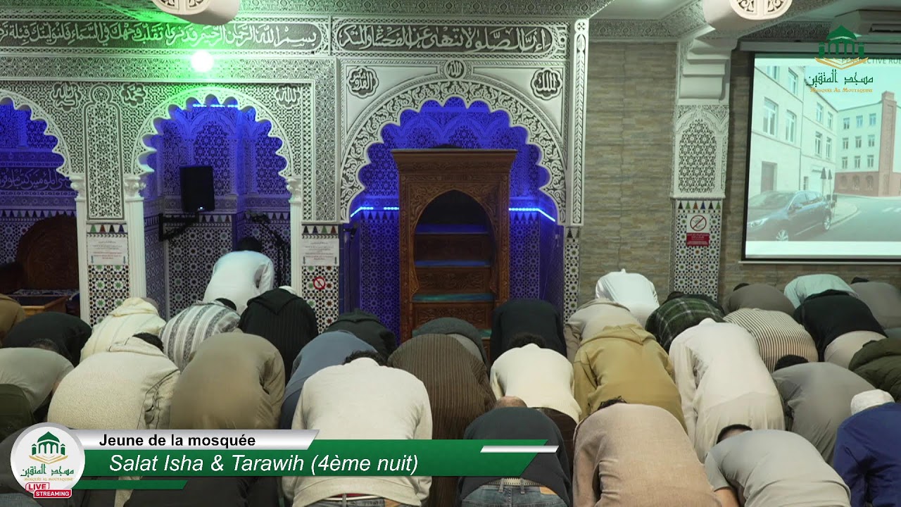 Salat Isha & Tarawih (4ème nuit)