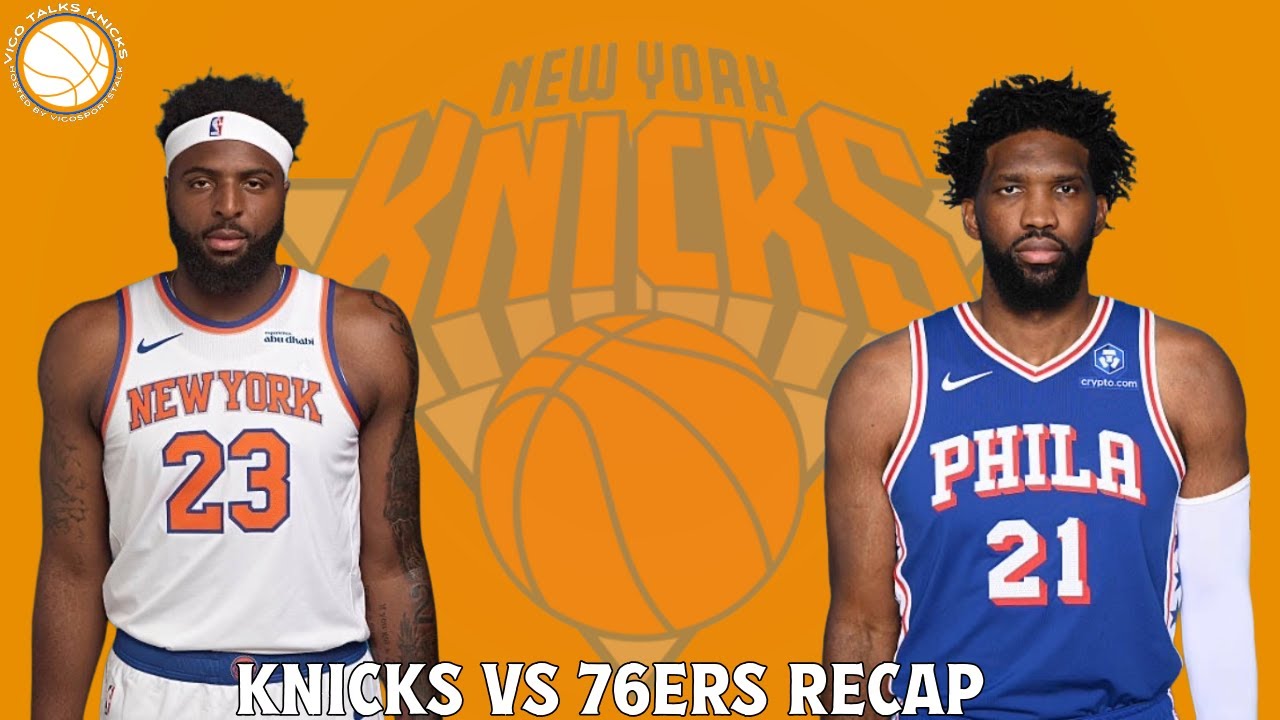 Knicks Vs 76ers Recap | Vigo Talks Knicks #nba #nyknicks #76ers #basketball #sports #podcast