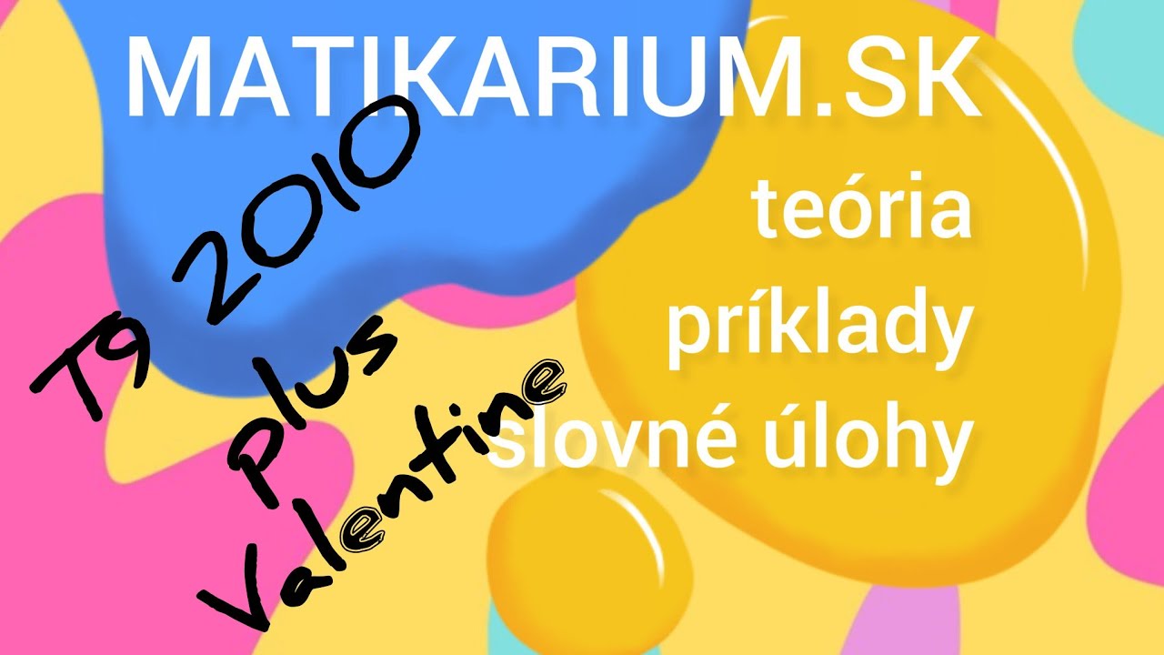 Príklady z T9 2010 plus Valentínske