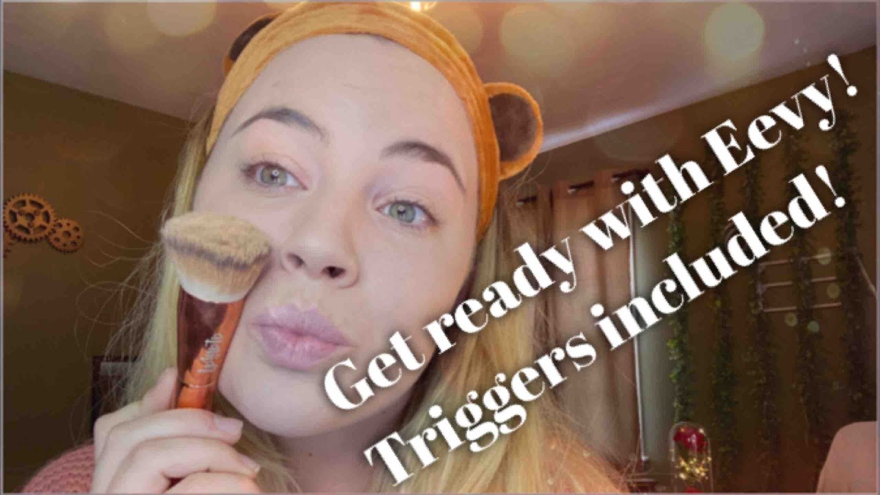 ASMR: Get ready with Eevy! Triggers, whispering etc