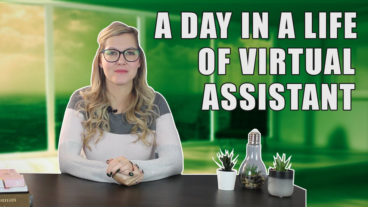 A Day in the Life of a Virtual Assistant