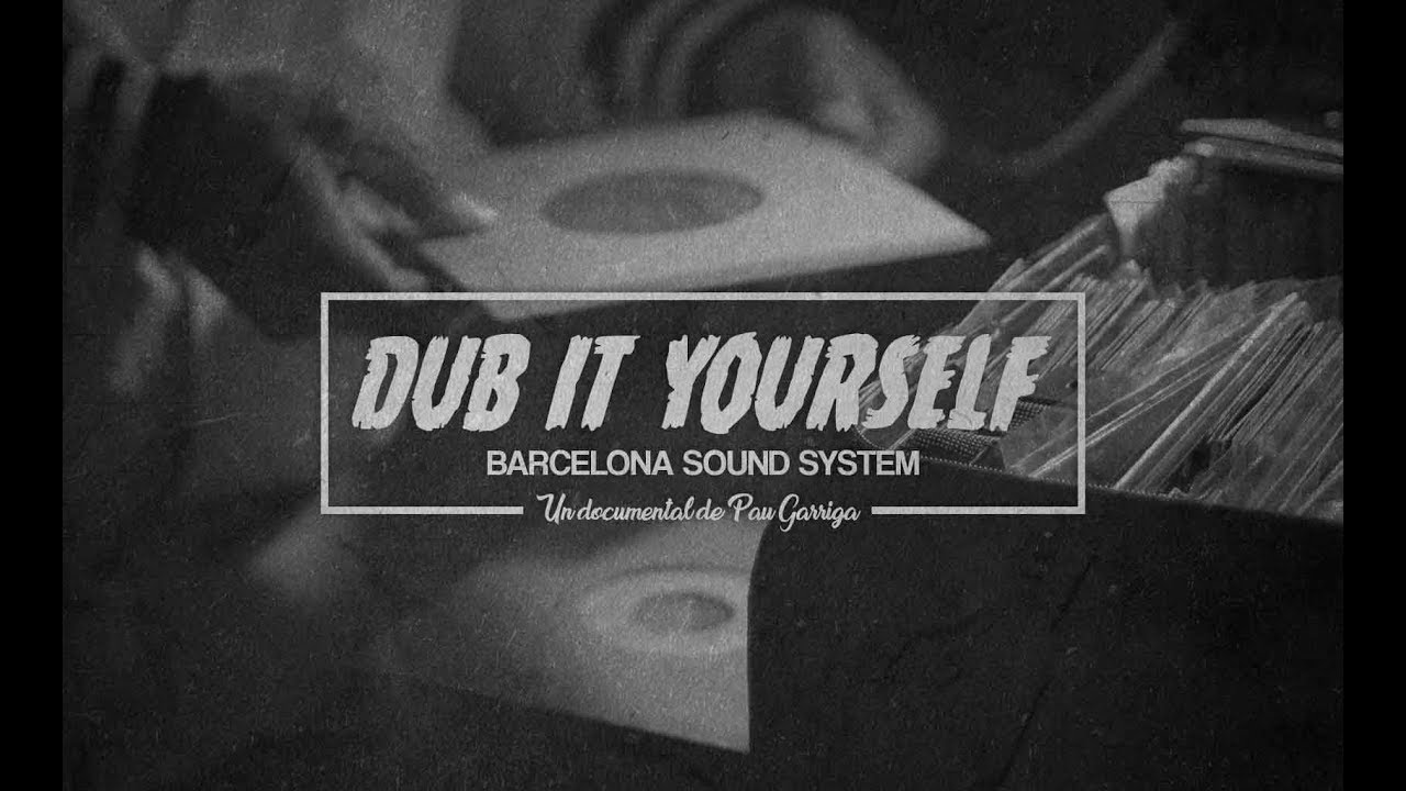 Dub It Yourself - Documental Sencer