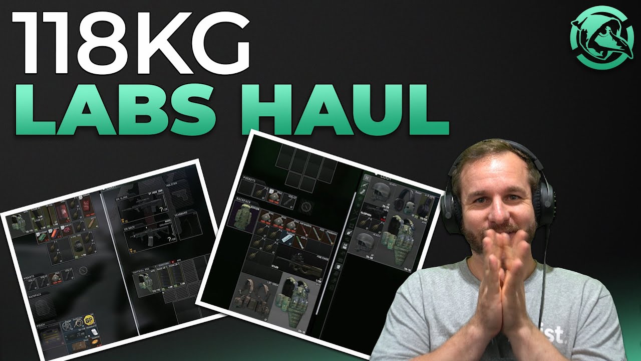 118kg Labs Haul - Escape from Tarkov