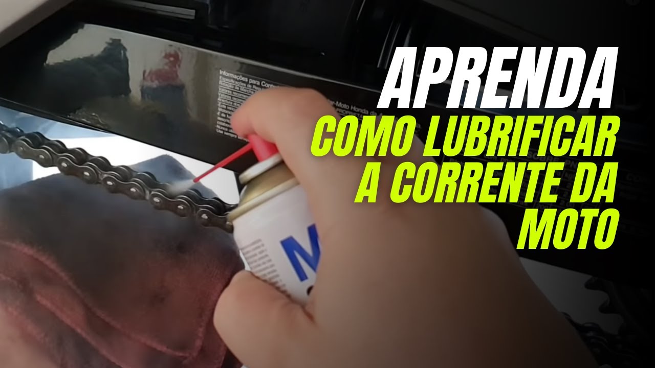 APRENDA COMO LUBRIFICAR A CORRENTE DA MOTO