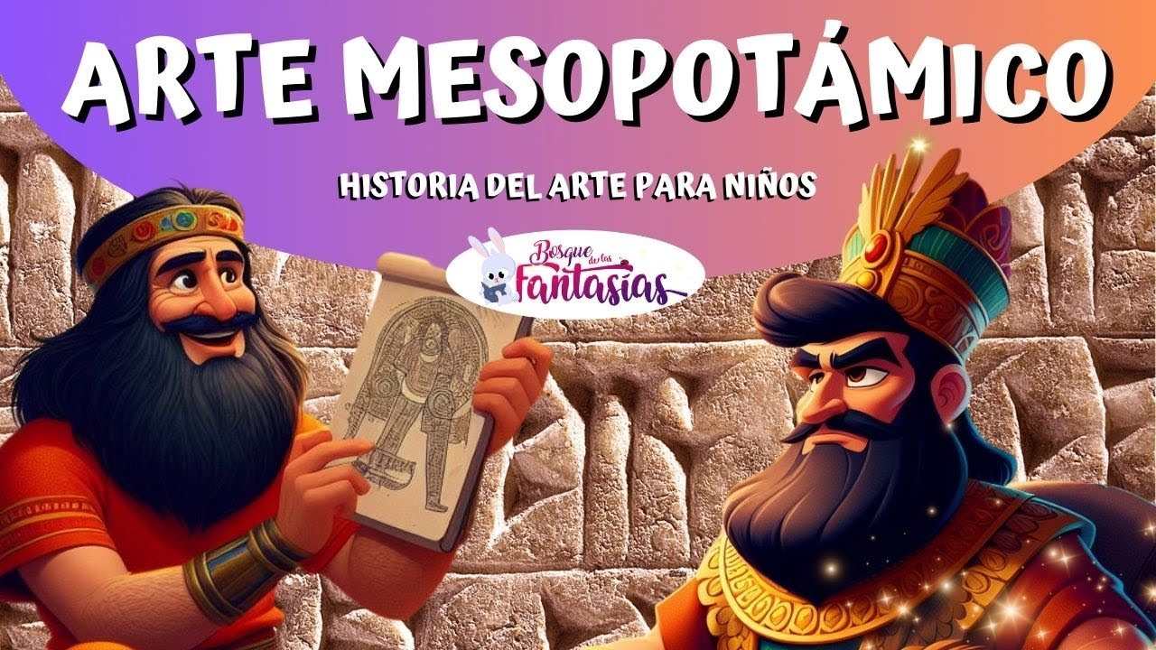 HISTORIA DEL ARTE: Mesopotamia 🌞