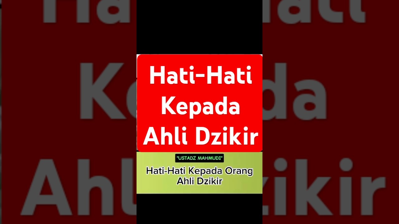 Hati-Hati Kepada Ahli Dzikir