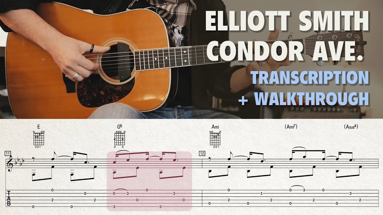 Condor Ave. (Elliott Smith) Lesson - Walkthrough transcription & tab