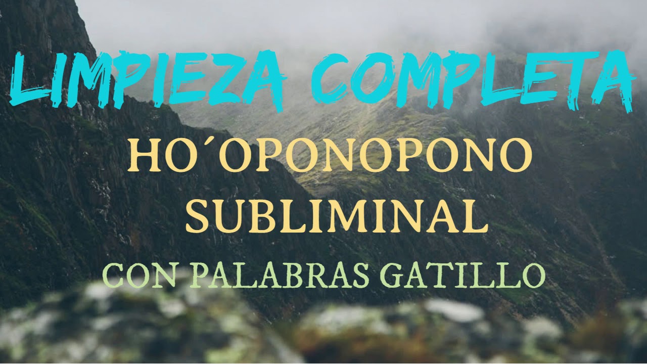 LIMPIEZA COMPLETA con HO&acute;OPONOPONO 🌟 Efectiva meditaci&oacute;n de d&iacute;a y noche.