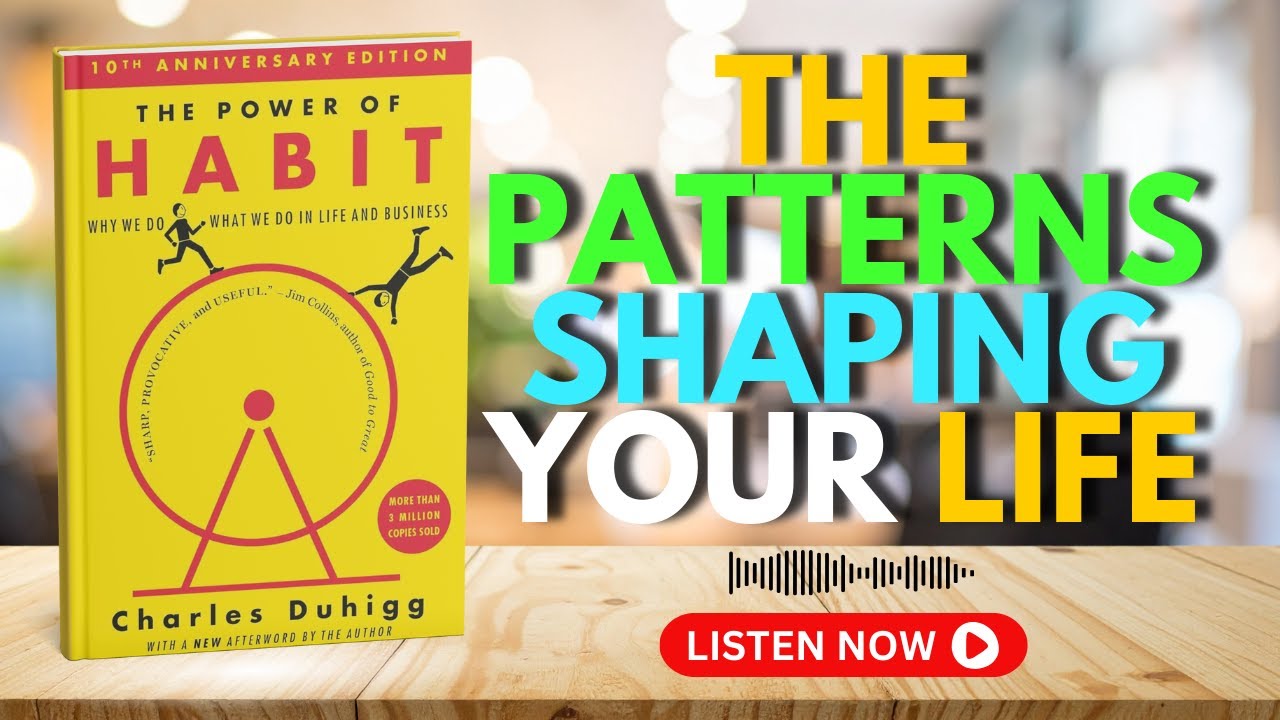 The Power of Habit Summary | Change Your Habits, Change Your Life