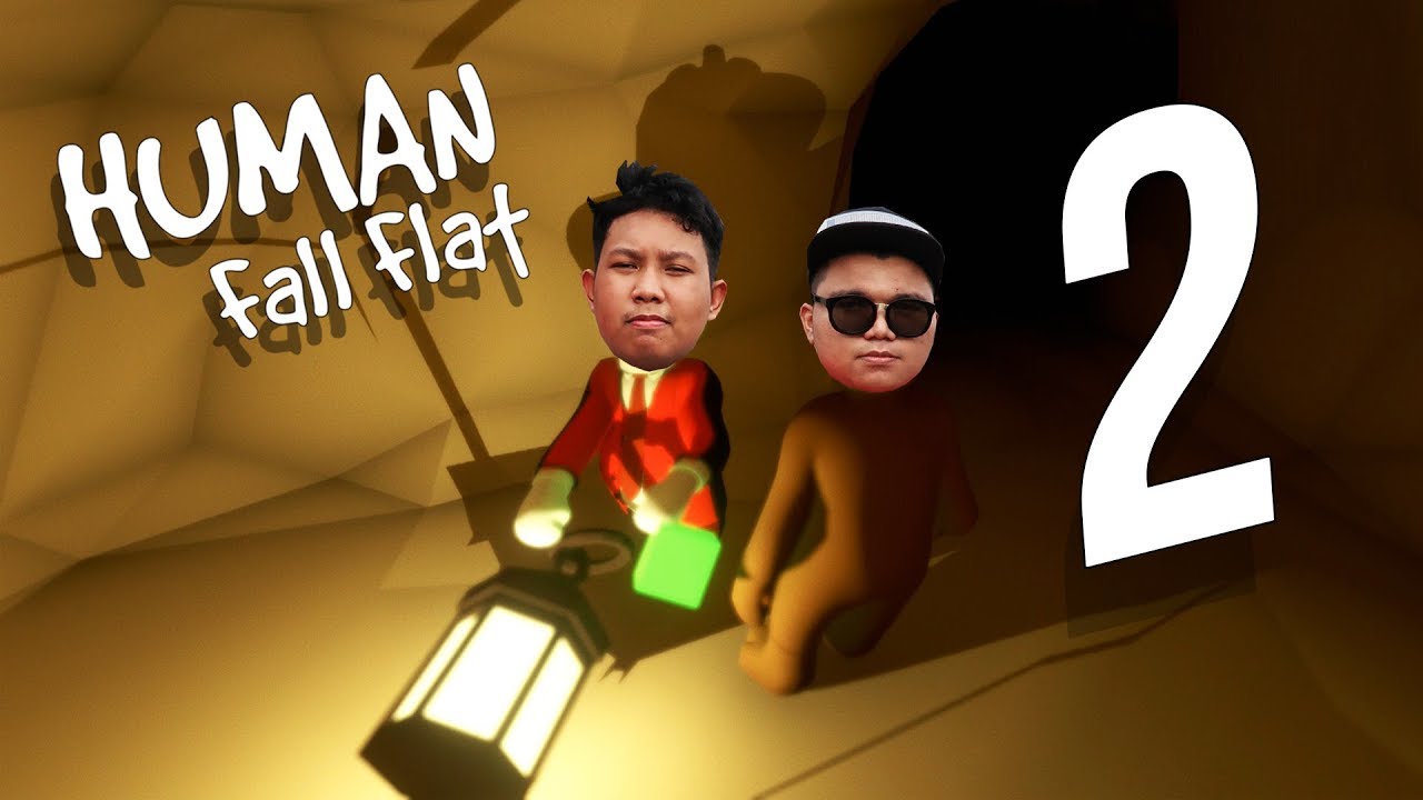 Kami SESAT dalam GUA?! - Human Fall Flat (Malaysia) w/ Nabil ''Part 2''