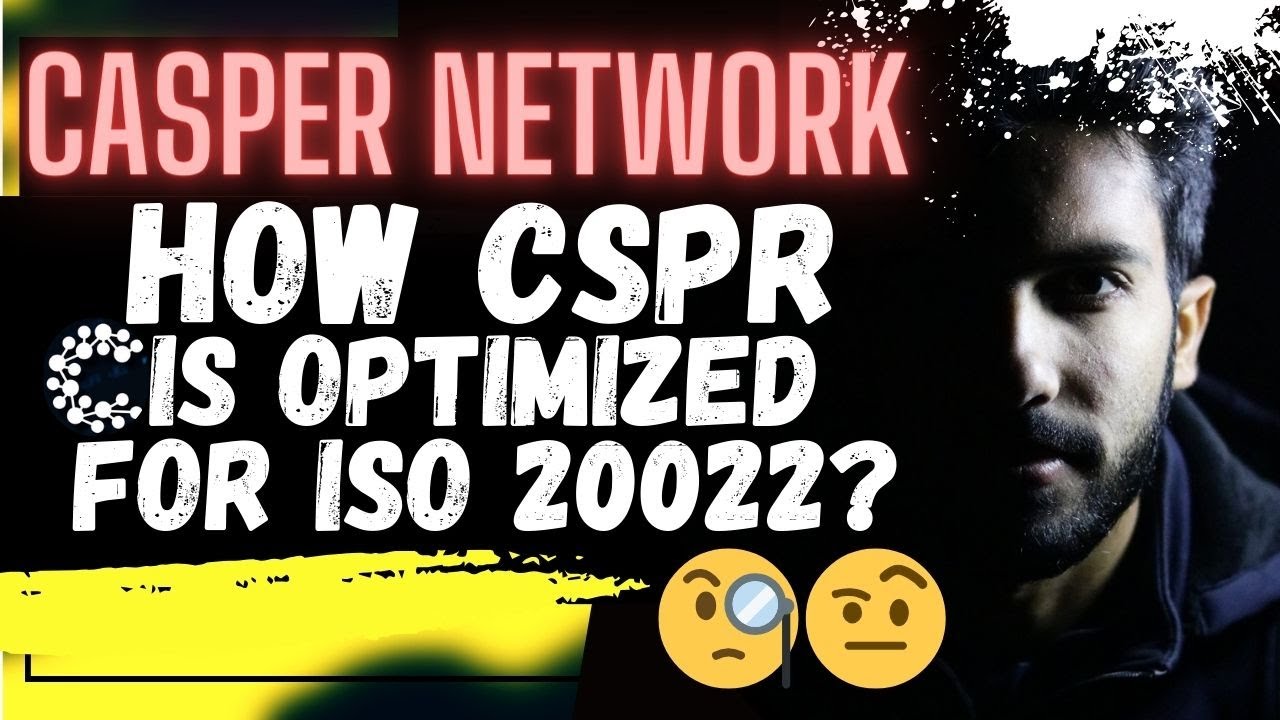 ⚠️ CASPER NETWORK 🚨 HOW CSPR IS OPTIMISED FOR ISO 20022 STANDARD????🧐