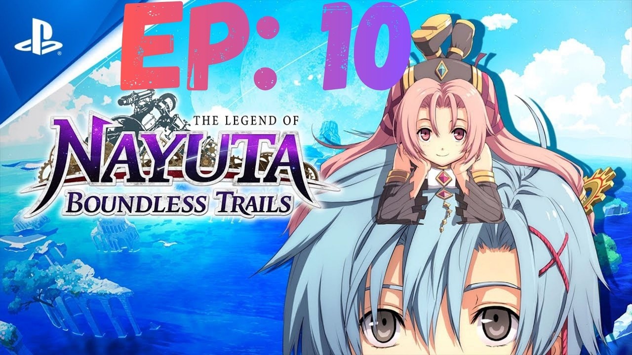 The Legend of Nayuta: Boundless Trails Part 10 CH.2