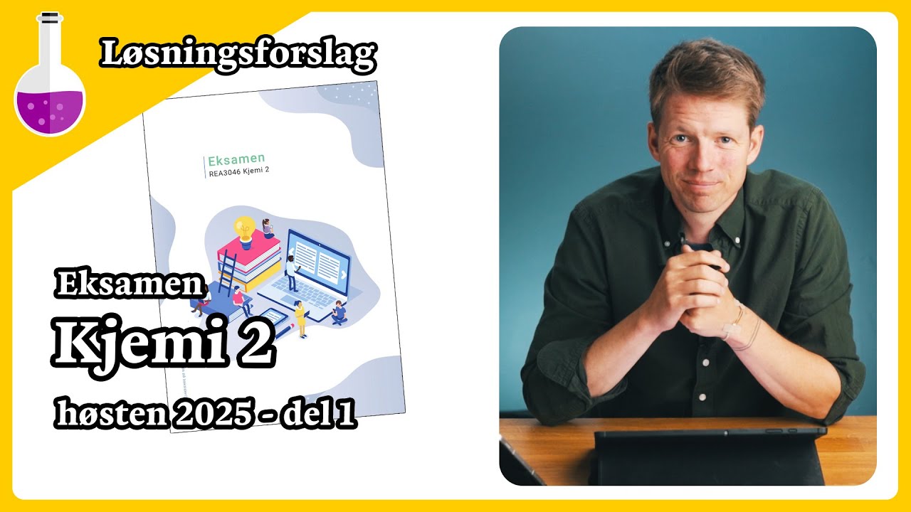 Løsningsforslag eksamen kjemi 2 høsten 2025 - del 1