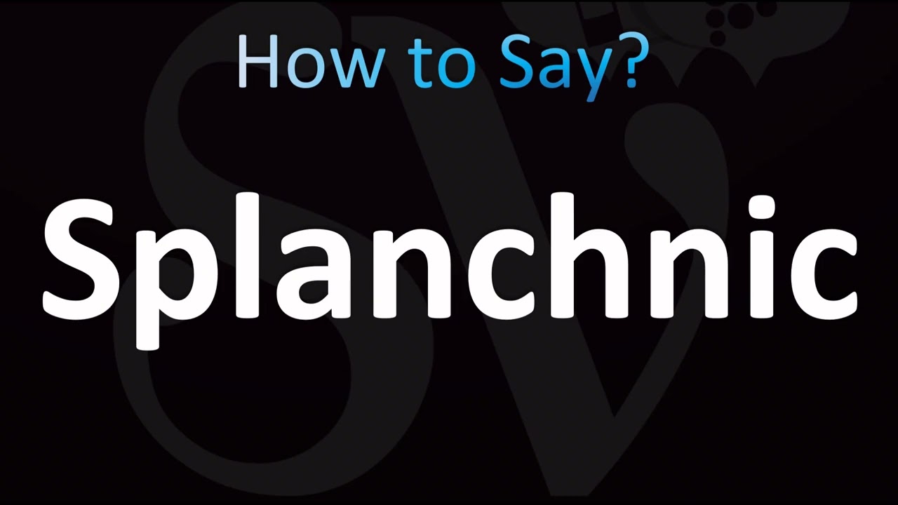 How to Pronounce Splanchnic (CORRECTLY!)