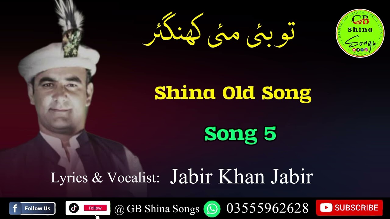 Tu Baye Maye Khinger Jabir Khan Jabir Shina Songs | Shina Old Song | Shina New Song | GB Shina Songs