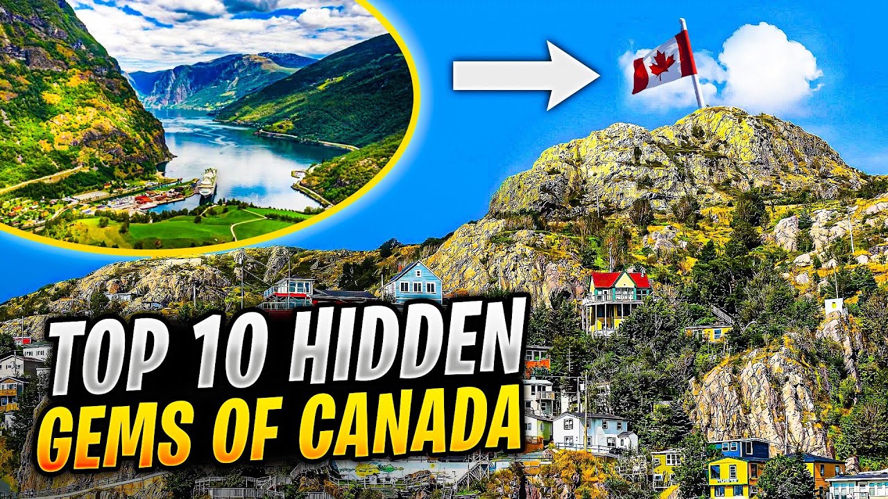 Top 10 Hidden Gems of Canada | Unseen Natural Wonders & Charming Towns