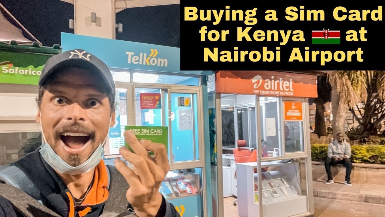 Buying a Sim Card for Kenya at Nairobi Airport