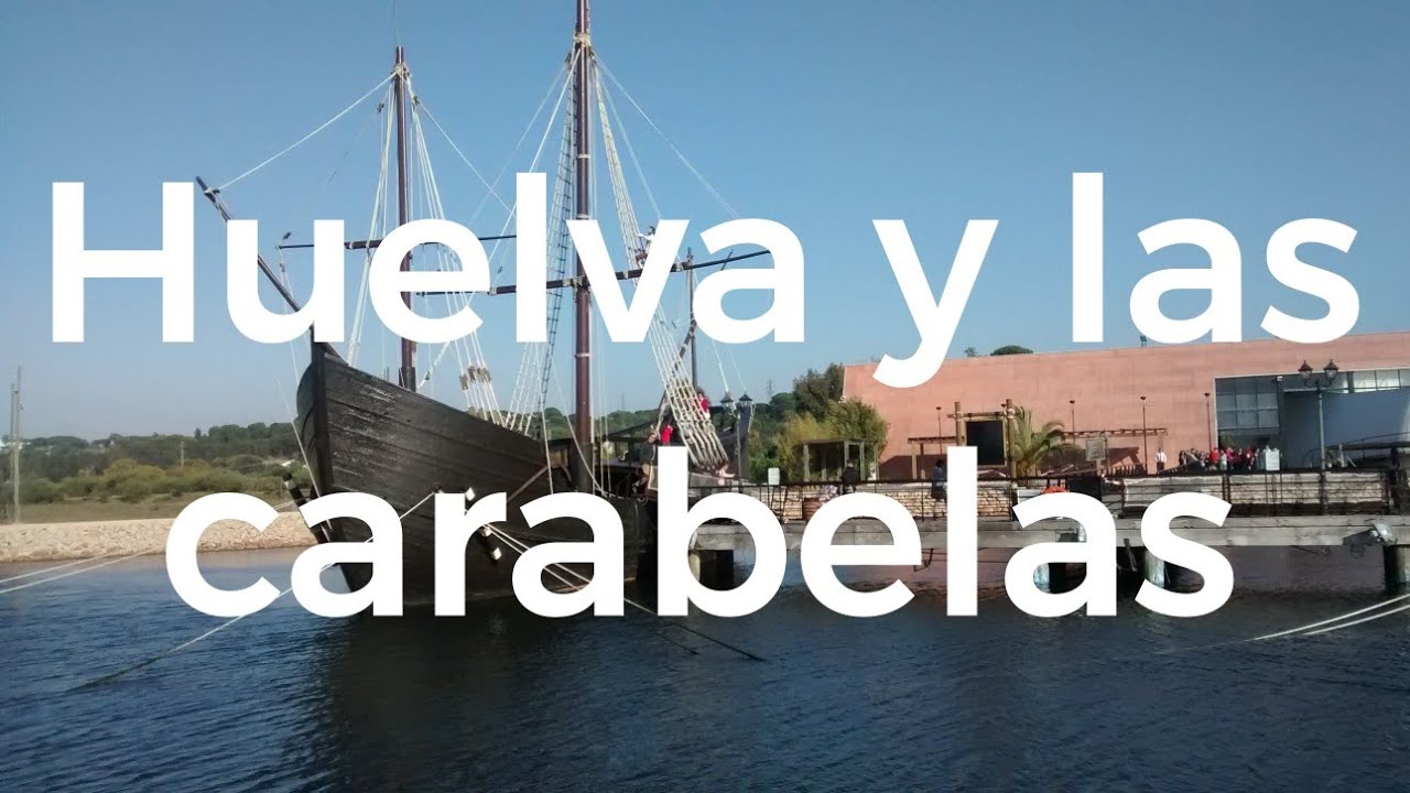 Costa de la Luz #2 Huelva y las carabelas de Colón  por Jose LuisTagarro @DisfrutoViajando