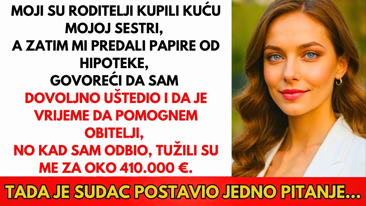Roditelji Su Tražili Da Platim Sestrin Kredit—Kad Sam Odbila, Tužili Su Me Za 420K€