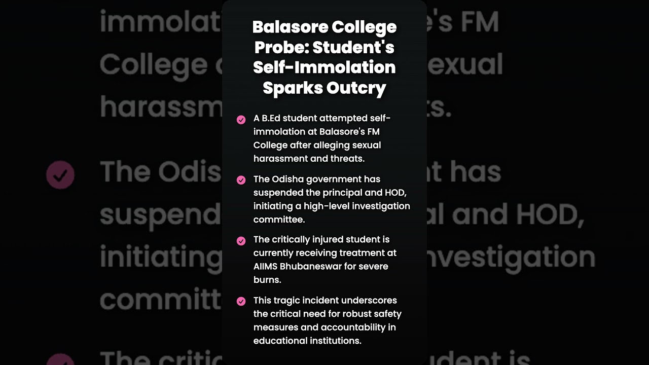 Balasore College Scandal: Student's Self-Immolation Sparks Probe