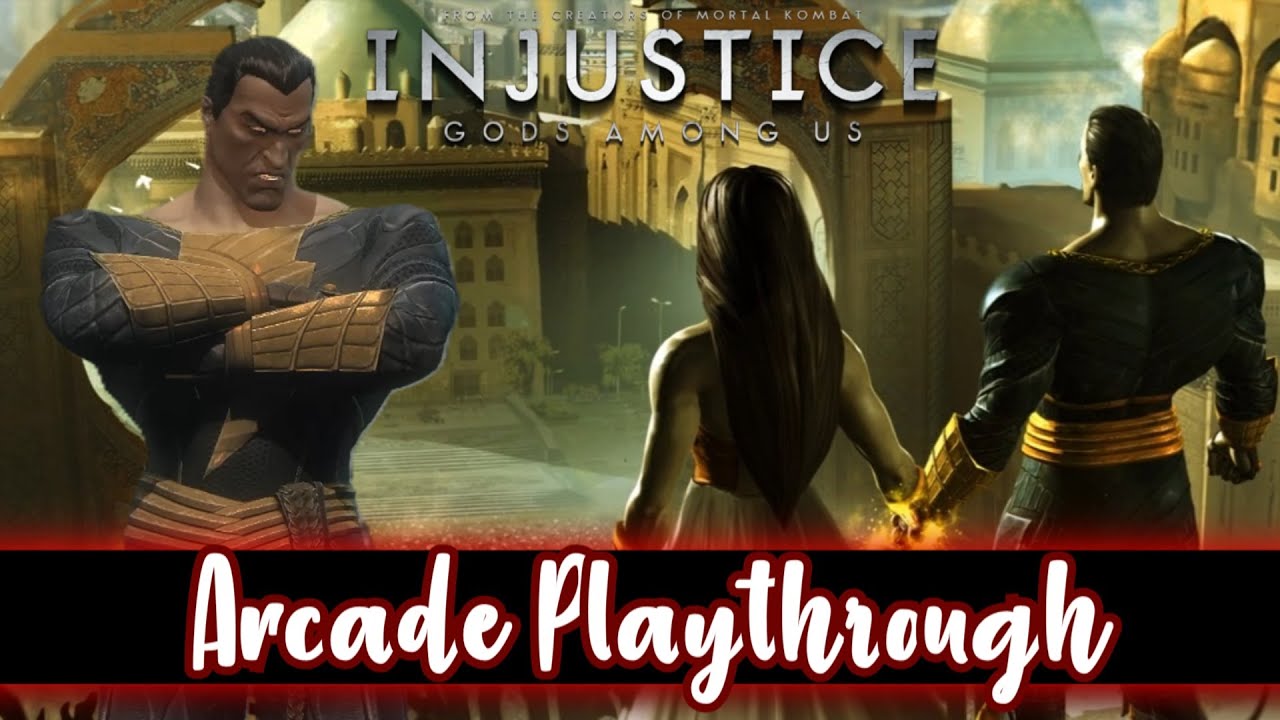 Injustice Gods Among Us | Black Adam | Arcade Ladder Playthrough