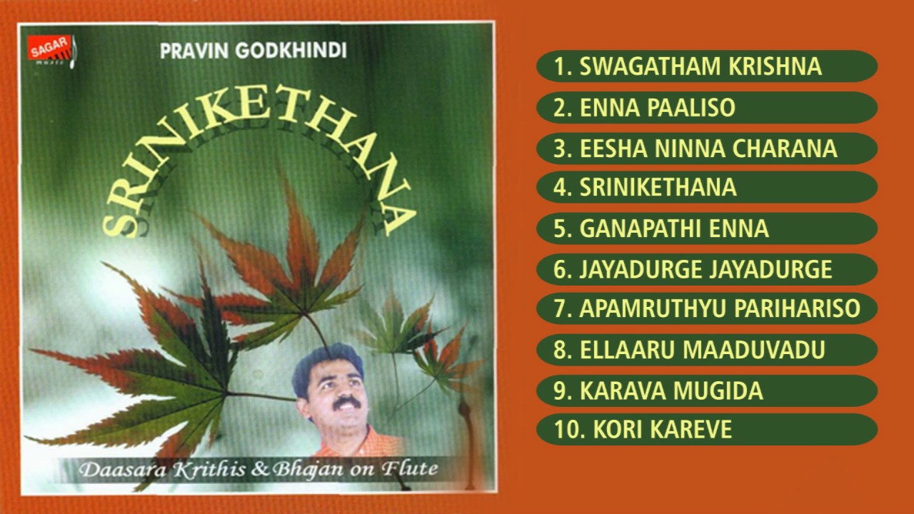 Srinikethana -Kannada devotional songs on flute | Pravin Godkhindi