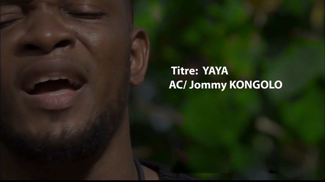 Jommy KONGOLO - Yaya (clip officiel)