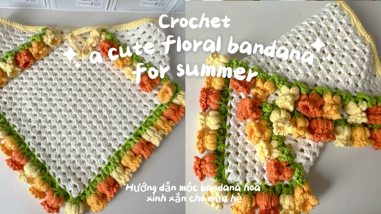 Hướng dẫn móc bandana hoa hot trend | Floral bandana crochet tutorial (with subtitle)