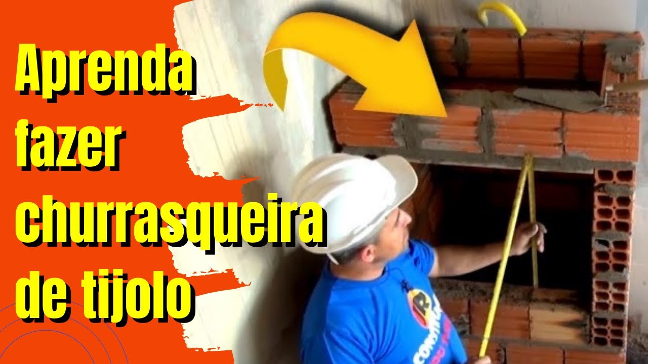 COMO FAZER UMA CHURRASQUEIRA DE TIJOLO.