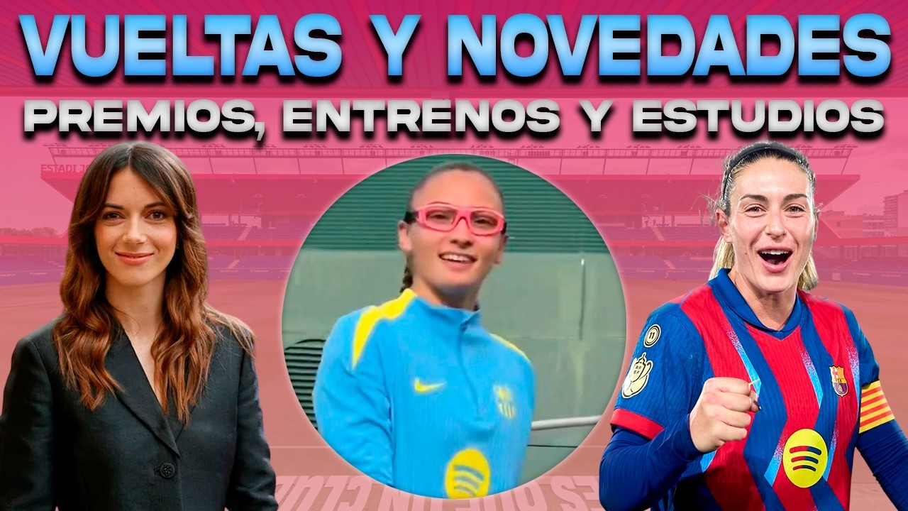 💥 NOA JIMÉNEZ NOVEDAD | VUELVEN ALEXIA, IRENE Y MARTA ¿MAPI? | AITANA PREMIO | MENSTRUACIÓN-LESIONES
