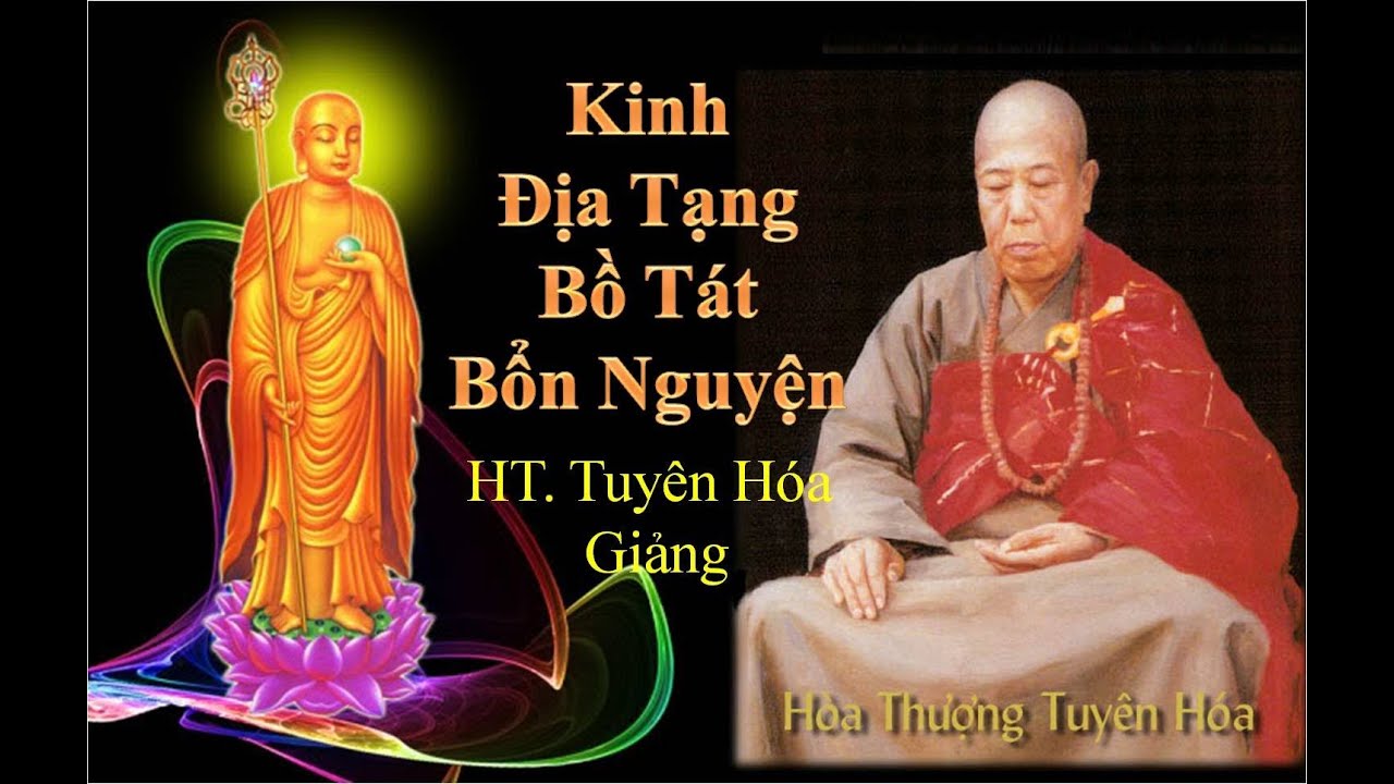KINH ĐỊA TẠNG - 1/4 HT. Tuyên Hóa Giảng