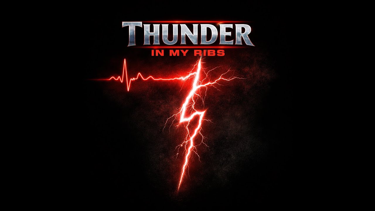 Thunder in my Ribs