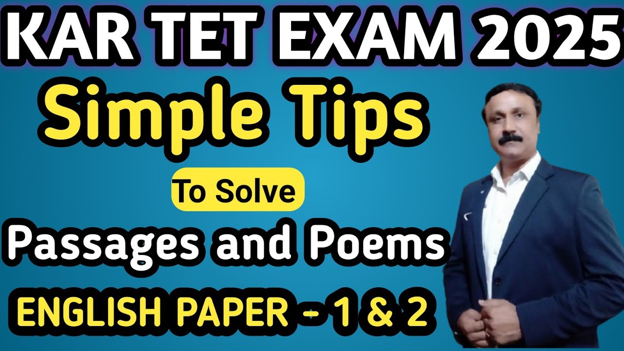 KAR TET EXAM 2025| STUDY TIPS TO ATTEND AND ANSWER - PASSAGES AND POEMS...