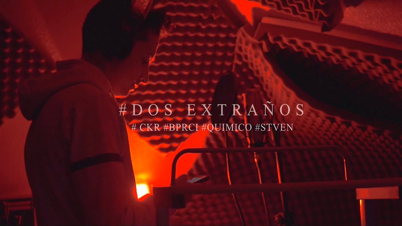 @CKR593, @BPRCI, DANIELS, STVEN - DOS EXTRAÑOS [MAKING MUSIC VIDEO] #MUSICLIFE