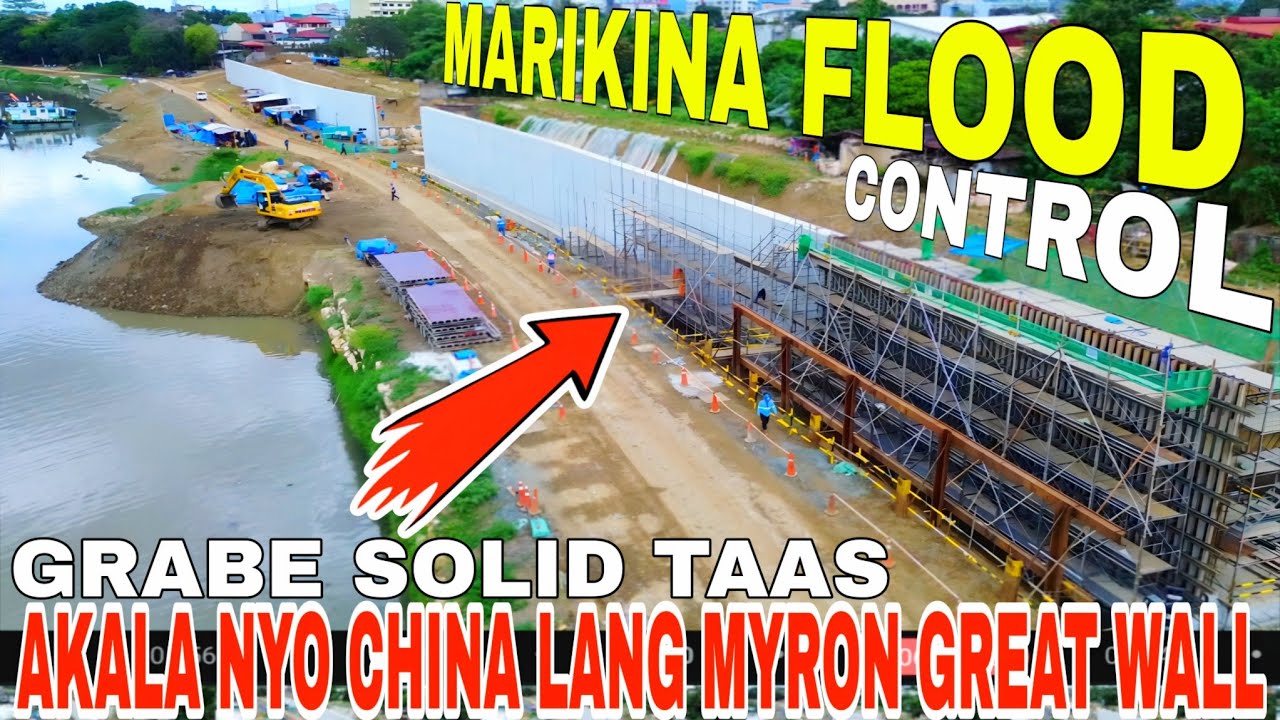 Great Wall of Marikina Akala Nyo China Lang Myron Din Pala  sa  Pinas Itong Marikina Flood Control