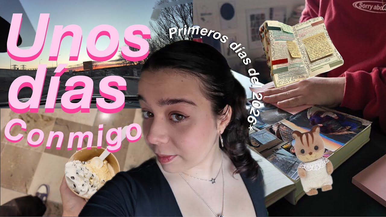 unos días conmigo (primeros días del año)- Ester sin H