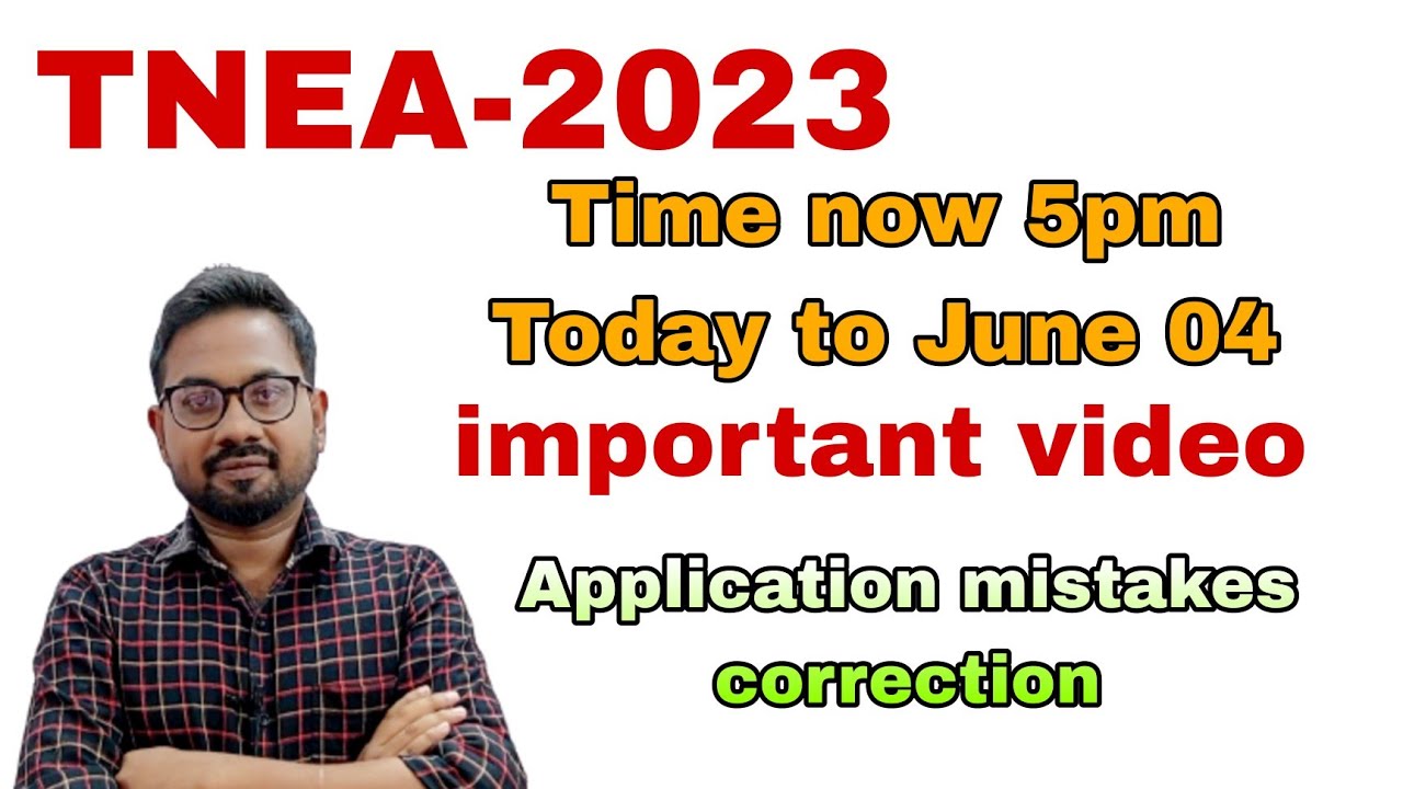 TNEA-2023 |important update| important video| end at June 04