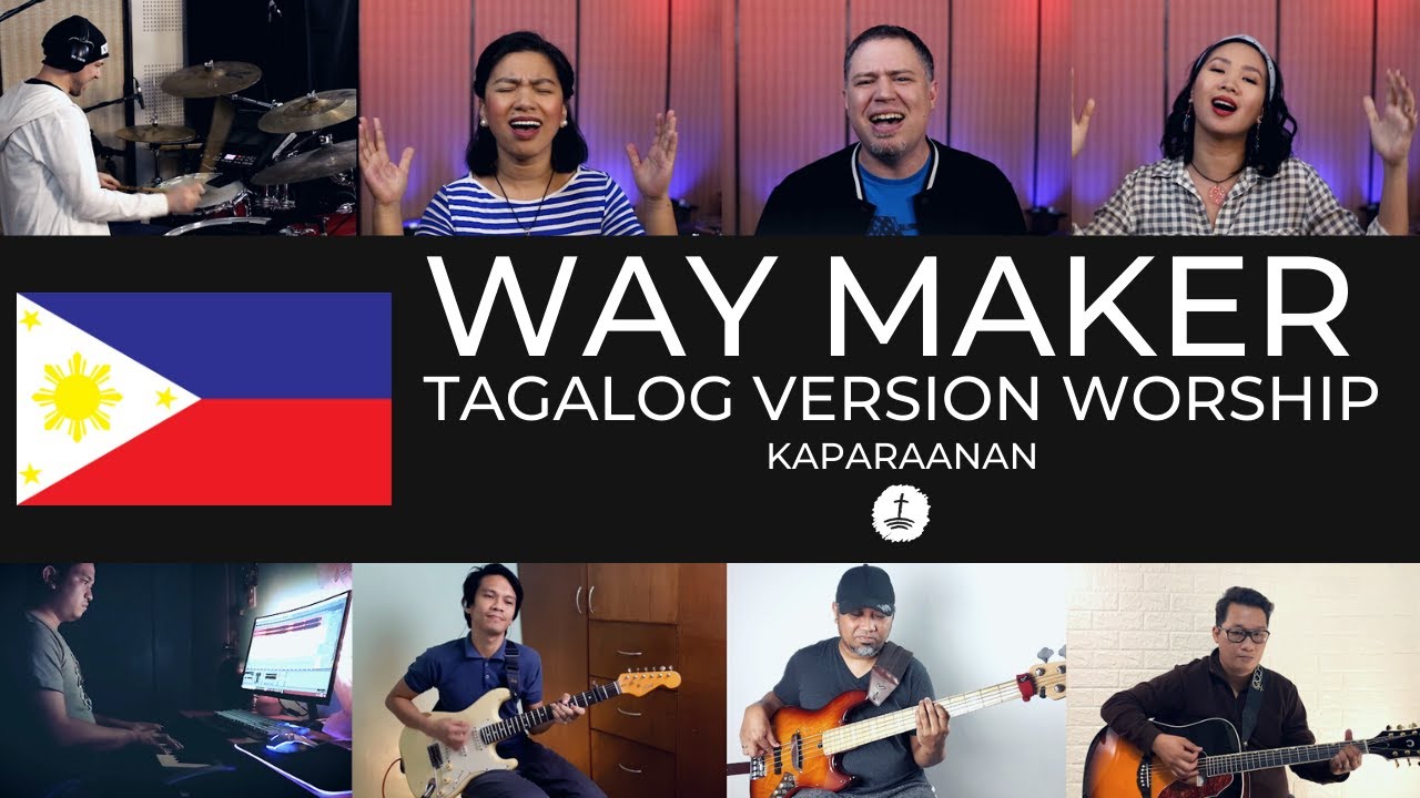 Way Maker - Tagalog Version Worship with Lyrics - Kaparaanan - gloryfall