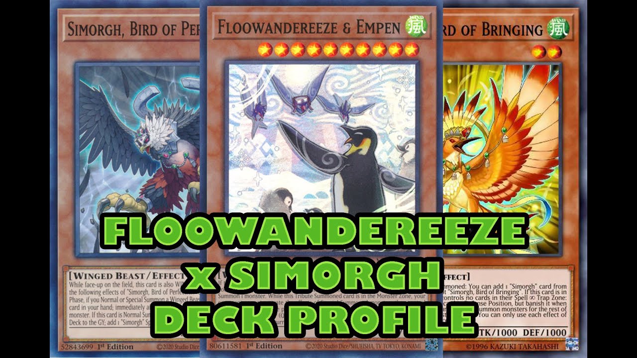 DECKLIST - 8 : FLOOWANDEREEZE X SIMORGH DECK PROFILE w/ SAMPLE SET UP [OCG.10.22]