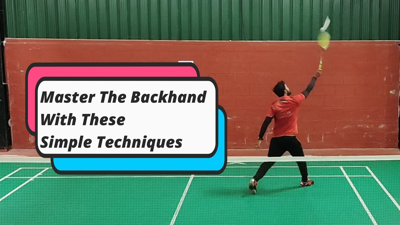 Master Backhand with These Simple Techniques