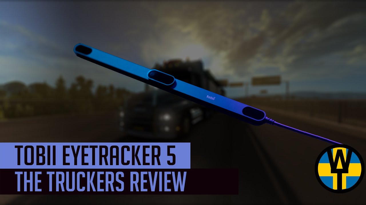 Обзор Tobii Eye Tracker 5 от The Truckers