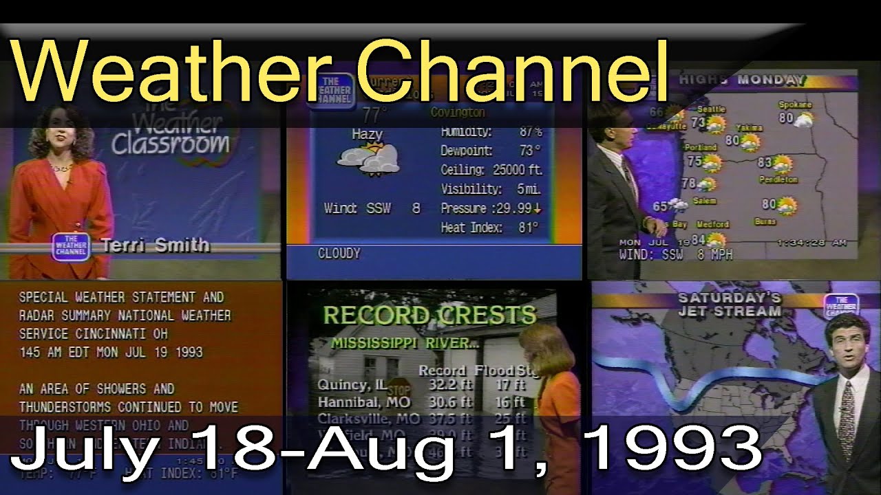 The Weather Channel - July 18 to August 1, 1993